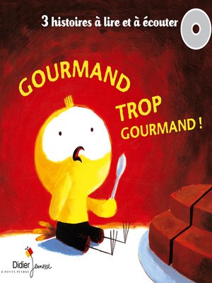 cover image of Gourmand trop gourmand